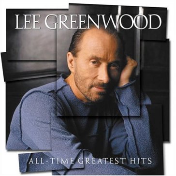 All time greatest hits - LEE GREENWOOD