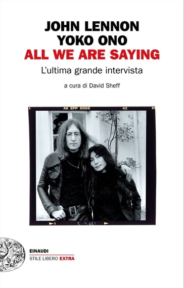 All we are saying - David Sheff - John Lennon - Yoko Ono