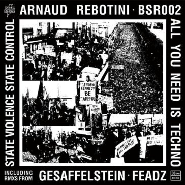 All you need is techno - Arnaud Rebotini