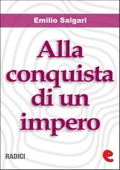 Alla Conquista di un Impero