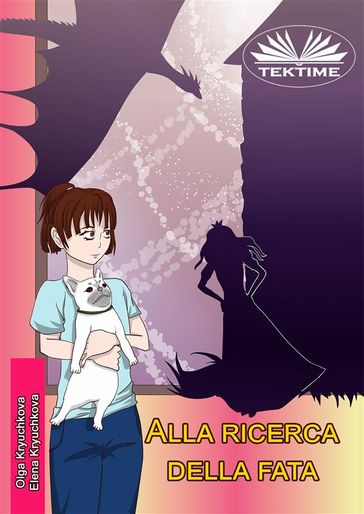 Alla Ricerca Della Fata - Elena Kryuchkova - Olga Kryuchkova