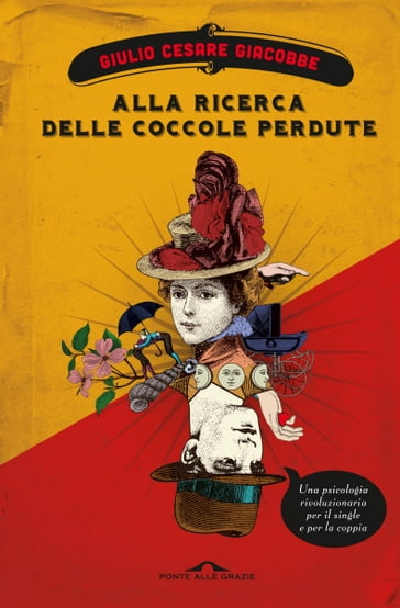 Alla ricerca delle coccole perdute - Giulio Cesare Giacobbe