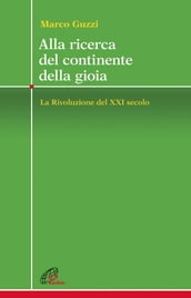 Alla ricerca del continente della gioia