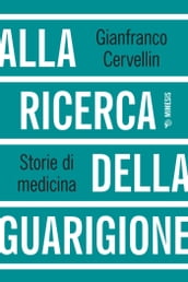 Alla ricerca della guarigione