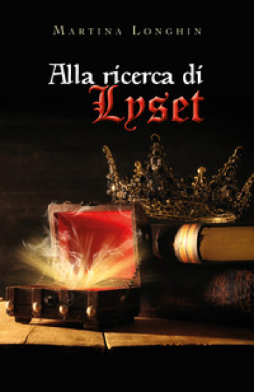 Alla ricerca di Lyset - Martina Longhin