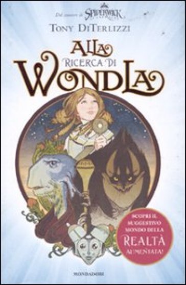 Alla ricerca di Wondla - Tony DiTerlizzi