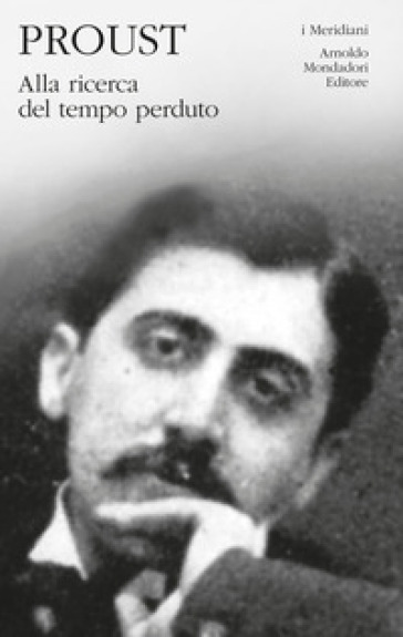Alla ricerca del tempo perduto. 1. - Marcel Proust | 