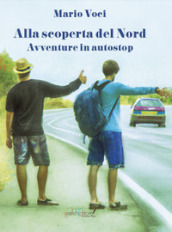 Alla scoperta del Nord