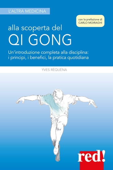 Alla scoperta del Qi Gong - Yves Réquéna