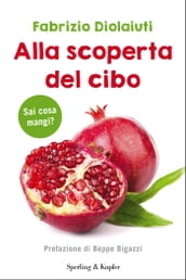 Alla scoperta del cibo