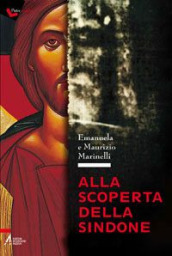 Alla scoperta della Sindone