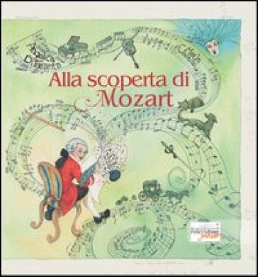 Alla scoperta di Mozart - Angelica Di Taranto