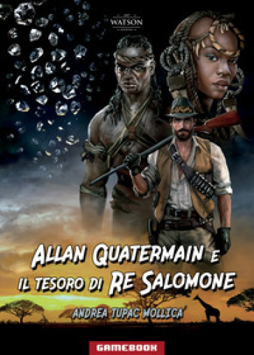 Allan Quatermain e il tesoro di Re Salomone - Andrea Tupac Mollica