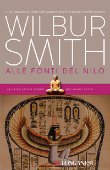 Alle fonti del Nilo - Wilbur Smith