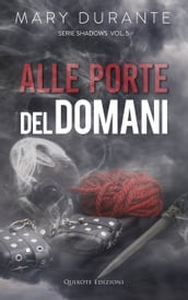 Alle porte del domani