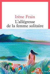 L Allégresse de la femme solitaire