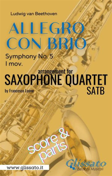 Allegro con Brio (Symphony No. 5) Sax Quartet (parts & score) - Ludwig van Beethoven