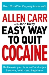 Allen Carr: The Easy Way to Quit Cocaine