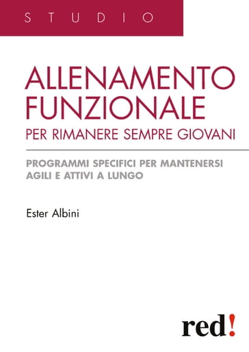 Allenamento funzionale per rimanere sempre giovani - Ester Albini