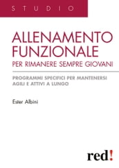 Allenamento funzionale per rimanere sempre giovani