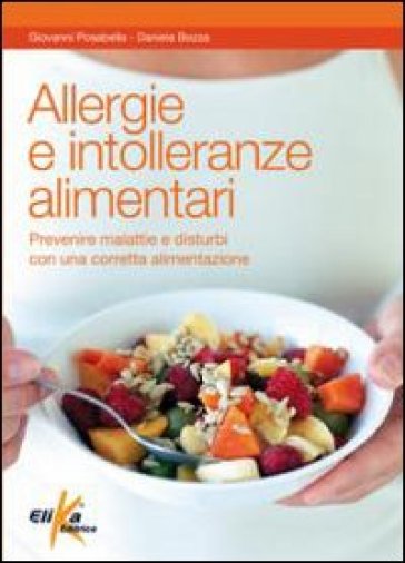 Allergie e intolleranze alimentari - Giovanni Posabella