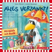 Alles verzankt!, Alles zu voll!, Alles nass! (Der kleine Rabe Socke)