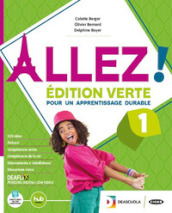 Allez! Édition verte. Livre de l élève et cahier. Avec Grammaire pour tous, Arsène Lupin. Per la Scuola media. Con e-book. Con espansione online. Vol. 1