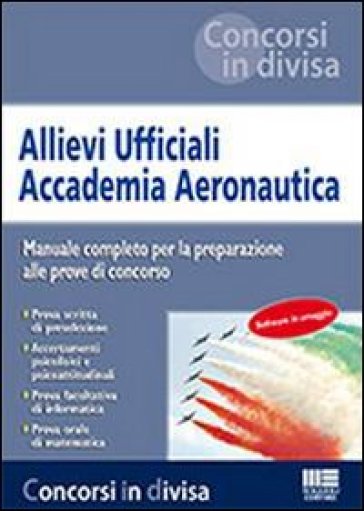 Allievi ufficiali accademia aeronautica - AA.VV. Artisti Vari