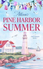 Allison s Pine Harbor Summer
