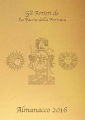 Almanacco 2016: gli Artisti de La Ruota della Fortuna