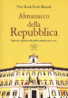 Almanacco della Repubblica. Repertorio ragionato della politica italiana 1945-2021