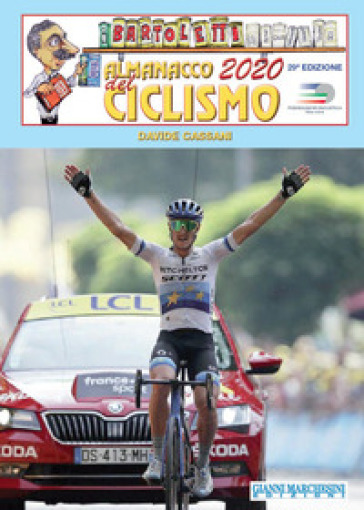 Almanacco del ciclismo 2020. La «Bibbia del Pedale», sostenuta dalla F.C.I. - Davide Cassani