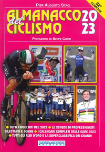 Almanacco del ciclismo 2023 - Pier Augusto Stagi