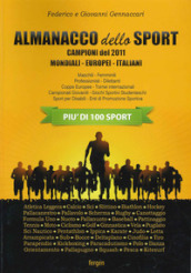 Almanacco dello sport. I campioni del 2011