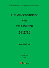 Almanacco storico della pallanuoto (2012-13). 64.