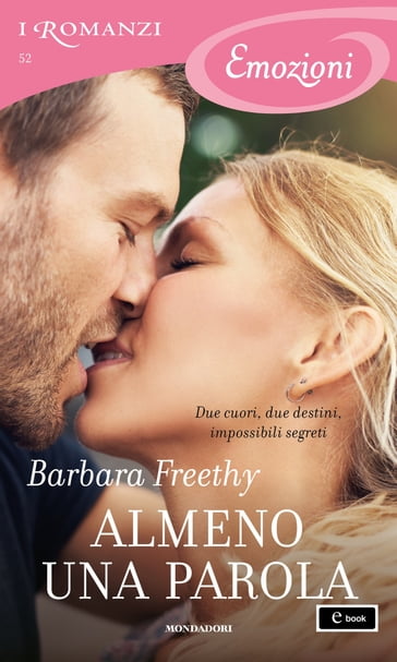 Almeno una parola (I Romanzi Emozioni) - Barbara Freethy