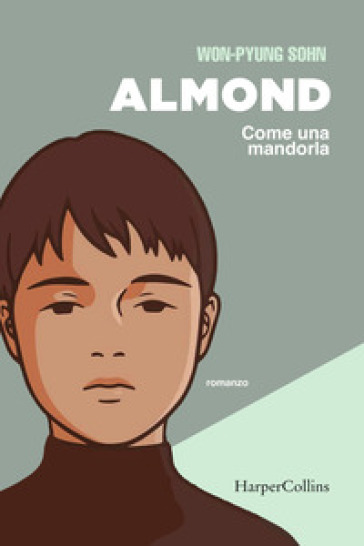 Almond. Come una mandorla - Won-pyung Sohn