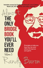 Almost the Only Bridge Book You ll Ever Need