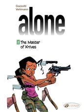 Alone - Volume 2 - The Master of Knives