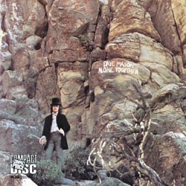 Alone together - Dave Mason