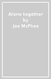 Alone together