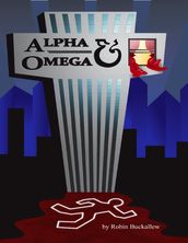 Alpha & Omega