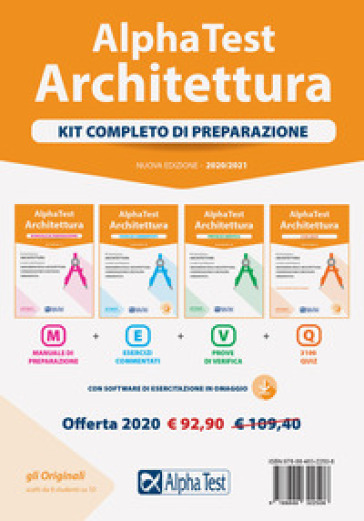 Alpha Test. Architettura. Kit completo di preparazione. Per l'ammissione ad  Architettura e a tutti i corsi di laurea in Ingegneria edile-architettura,  Conservazione e restauro, Urbanistica. Con software di simulazione - -  Libro 