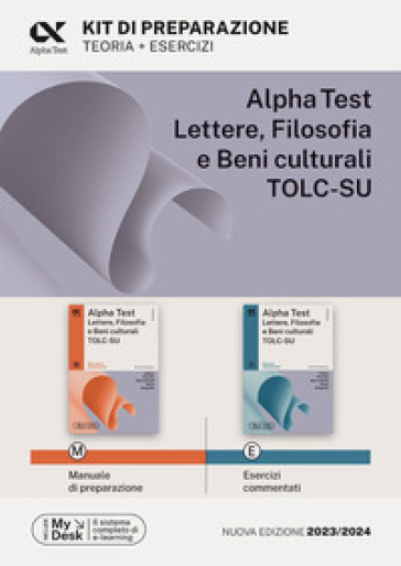 Alpha Test Lettere, Filosofia e Beni Culturali TOLC-SU. Kit di preparazione. Ediz. MyDesk....