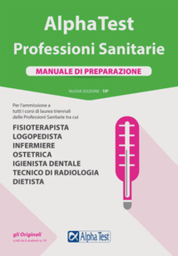 Alpha Test. Professioni sanitarie. Manuale di preparazione - Stefano Bertocchi | 