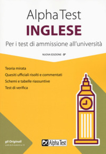 Alpha Test inglese. Per i test di ammissione all'università - Francesca Desiderio - Raffaella Reale