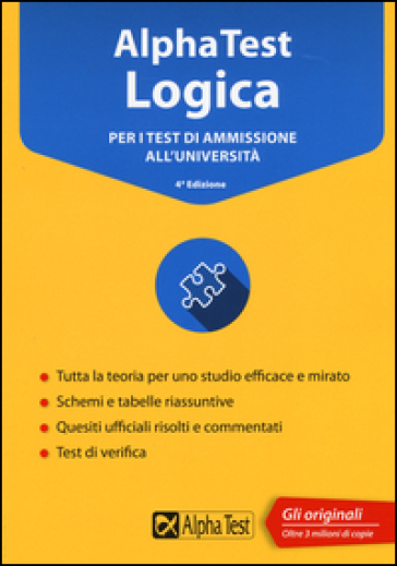 Alpha Test logica. Per i test di ammissione all'università - Massimiliano Bianchini - Carlo Tabacchi - Alessandro Lucchese