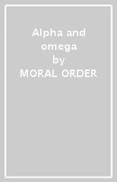 Alpha and omega