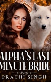 Alpha s Last Minute Bride 1