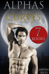 Alphas & Curves: The BBW & Werewolf Box Set (7 Books)
